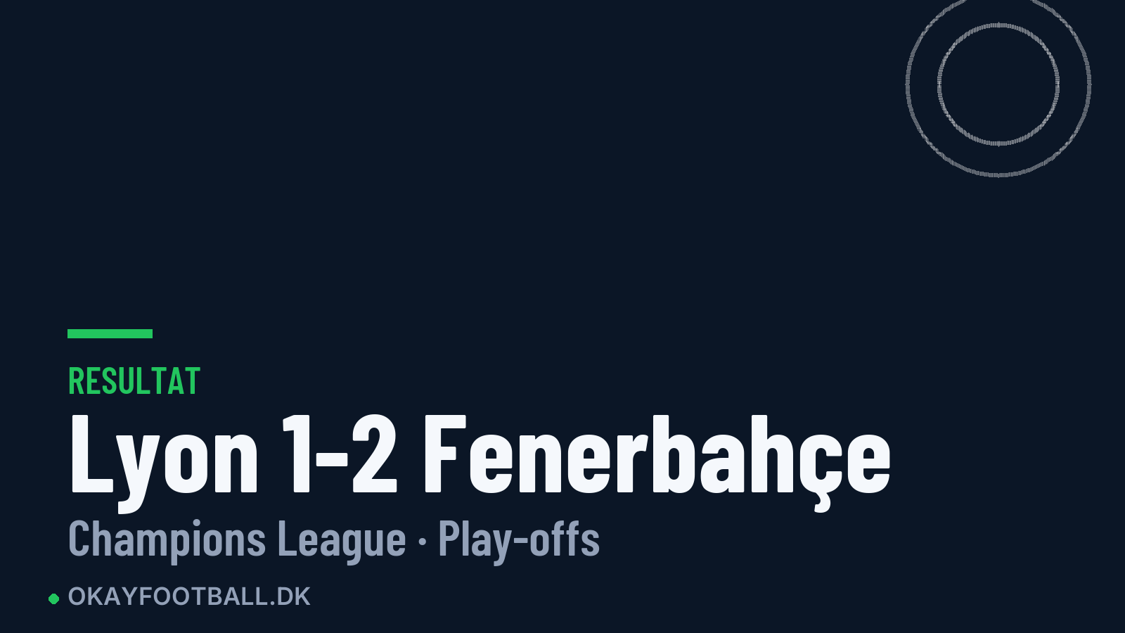 Lyon 1-2 Fenerbahçe