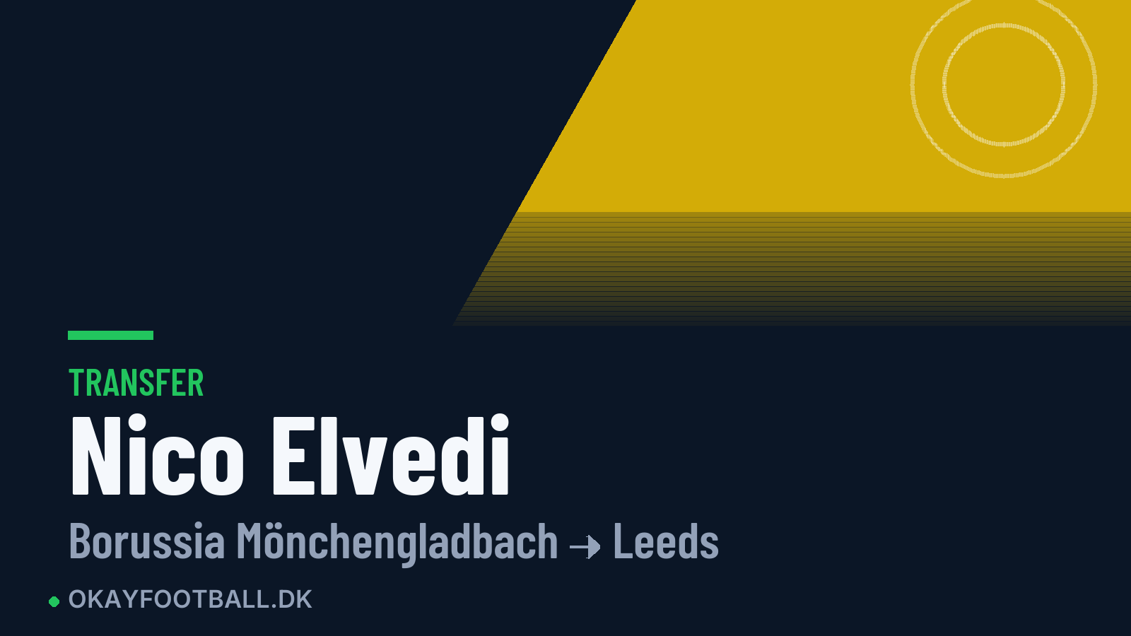 Nico Elvedi skifter til Leeds