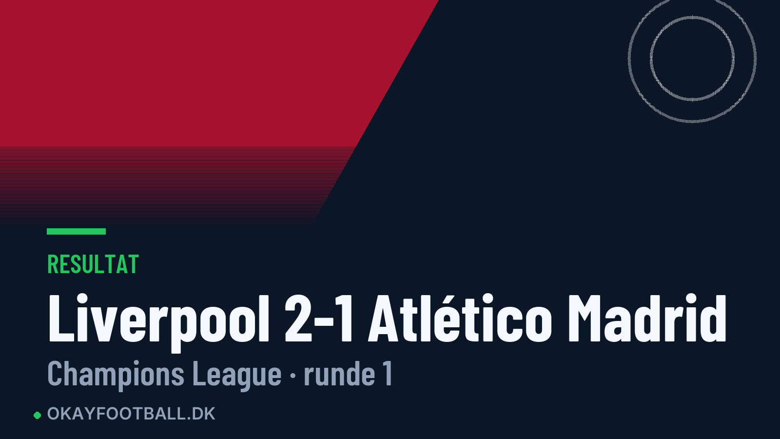 Liverpool 2-1 Atlético Madrid