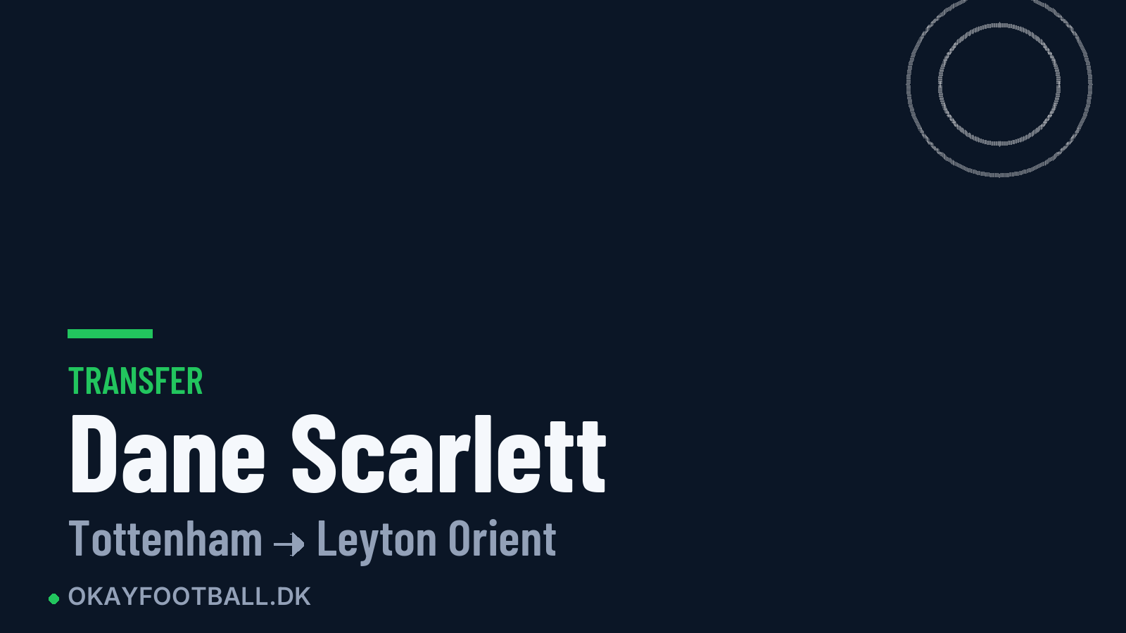 Dane Scarlett skifter til Leyton Orient