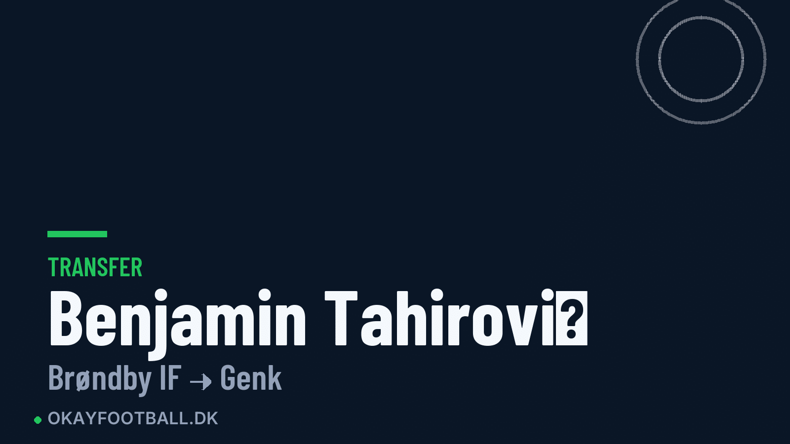 Benjamin Tahirović skifter til Genk